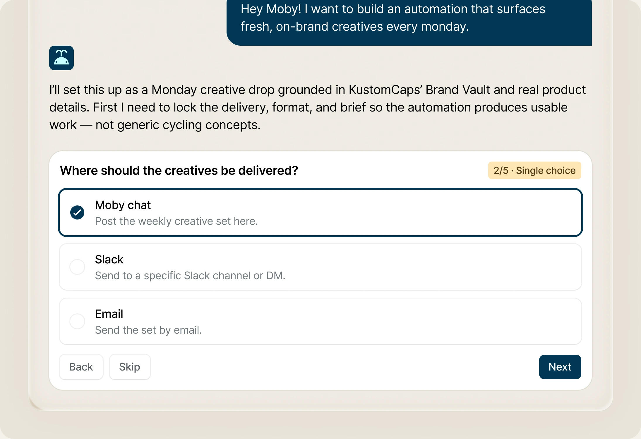 Moby scoping a weekly creative automation, asking where the set should be delivered with Moby chat, Slack and email as options